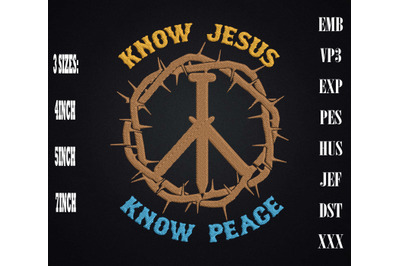 Know Jesus Know Peace Embroidery, For Jesus Christ Lover