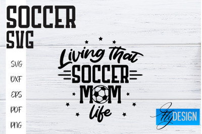 Soccer SVG Design | Football SVG | SVG Design