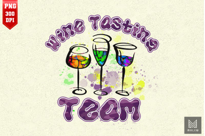 Wine Tasting Team Gift For Wine Lover