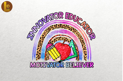 Teacher Motivator Believer Educator