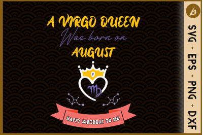 A Queen Was Born On August