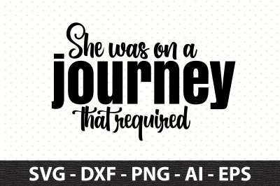 She was on a journey that required svg