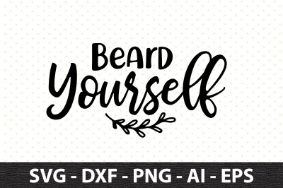 Beard Yourself svg