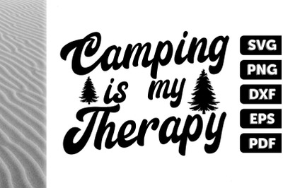 Funny Design Camping Is My Therapy