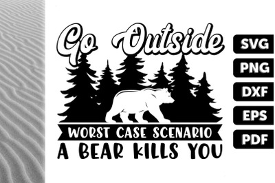 Go Outside Worst Case Scenario