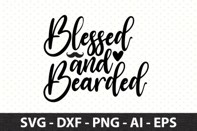 Blessed and Bearded svg