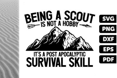 Being A Scout Is Not A Hobby Gift