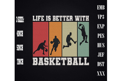 Life Is Better With Basketball Embroidery, Basketball Lover Gift