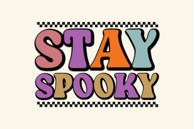 Stay Spooky Halloween Sublimation, Sublimation