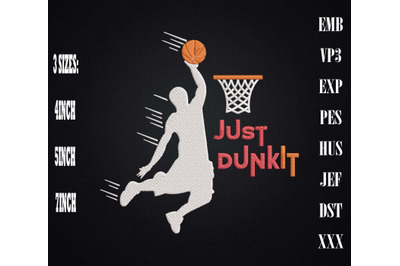 Just Dunk It Embroidery, Basketball Lover Gift