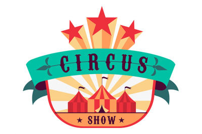 Circus label. Retro entertainment show poster, Vintage tent, stars wit