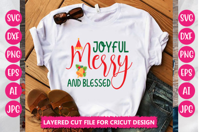 Joyful Merry And Blessed SVG CUT FILE