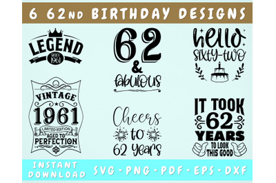 62nd Birthday SVG Bundle, 6 Designs, 62nd Birthday Shirt SVG