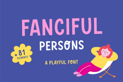 Fanciful persons | Playful font