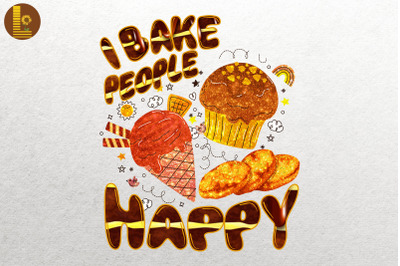 Baker Baking Gift I Bake People Happy