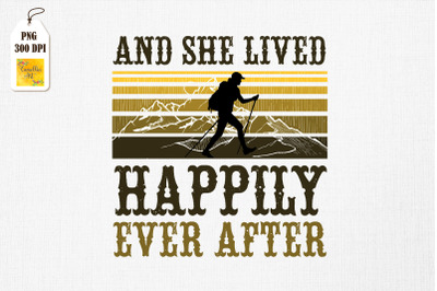 And She Lived Happily Ever After Hiking