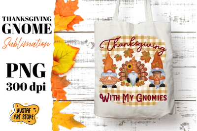 Thanksgiving sublimation design. Thanksgiving with my Gnomes