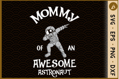 Mommy Of An Awesome Astronaut