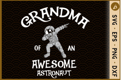 Grandma Of An Awesome Astronaut