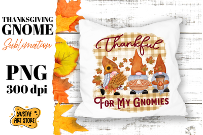 Thanksgiving gnome sublimation design.Thankful for my gnomes