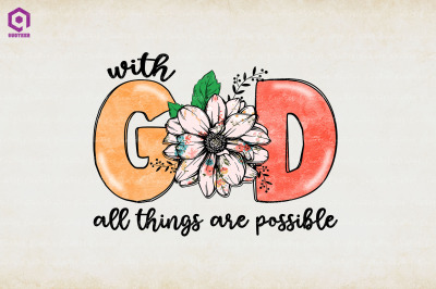 With God All Things are Possible