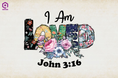 I am Loved John 3&3A;16