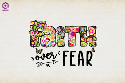 Faith Over Fear