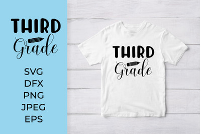 Third Grade SVG. 3rd Grade. 1st Day of School Shirt Design