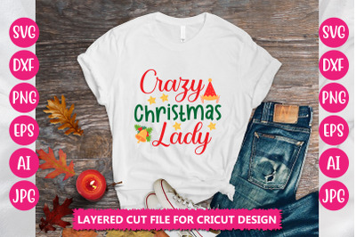 Crazy Christmas Lady SVG CUT FILE