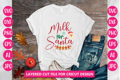 Milk For Santa SVG  CUT FILE