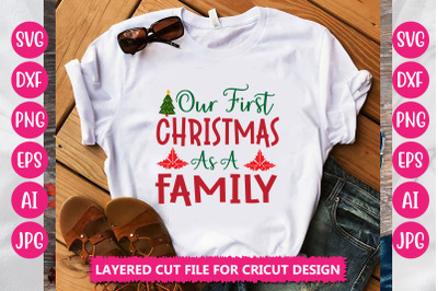 Our First Christmas As A Family SVG CUT FILE