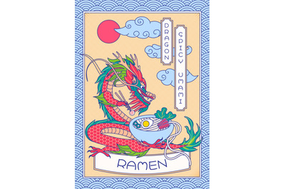 Ramen poster. Japanese dragon eat gourmet dinner, spicy umami and asia