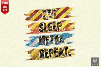 Eat Sleep Metal Repeat Gift For Fan