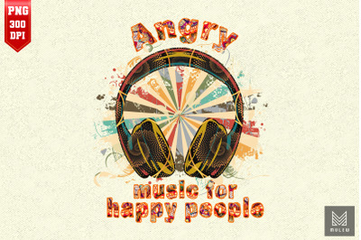 Angry Music For Happy People Rock Music