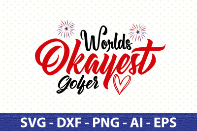 Worlds Okayest Golfer svg