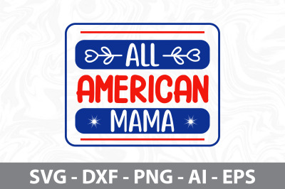 all american mama svg