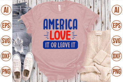 america love it or leave it svg