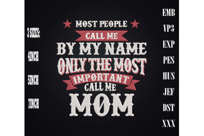 The Most Important Person Call Me Mom Embroidery, Gift For Mother