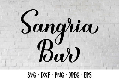 Sangria Bar Sign Hand Lettered SVG. Summer Drink