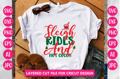 Sleigh Rides And Hot Cocoa SVG CUT FILE