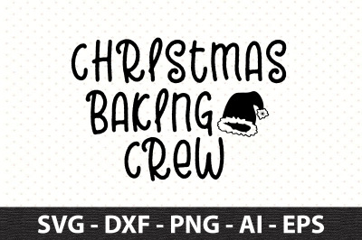 Christmas Baking Crew svg