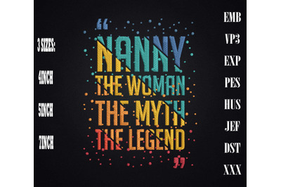 Nanny The Myth The Legend Embroidery, Gift For Mother, Mother&#039;s Day