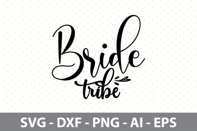 bride tribe svg