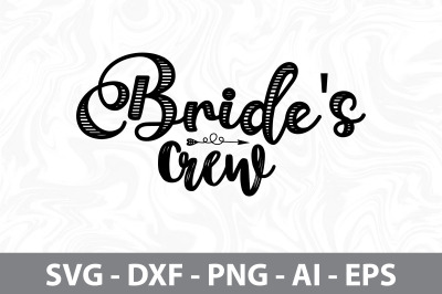 bride&#039;s crew svg