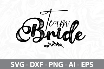 team bride svg