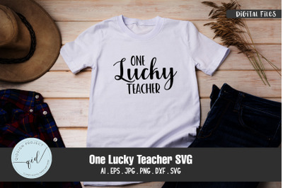 One Lucky Teacher SVG