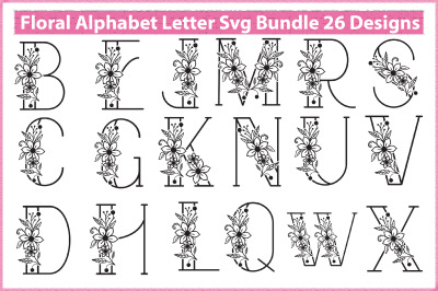 Floral Alphabet Letter Svg Bundle 26 Designs