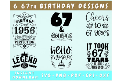 67th Birthday SVG Bundle&2C; 6 Designs&2C; 67th Birthday Shirt SVG