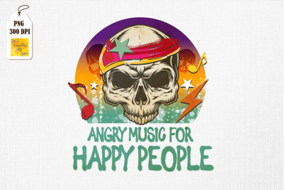 Angry Music for Happy People Metal Music