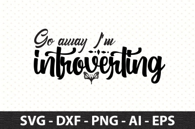 Go away I am introverting svg